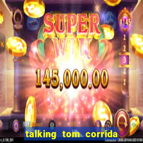 talking tom corrida do ouro